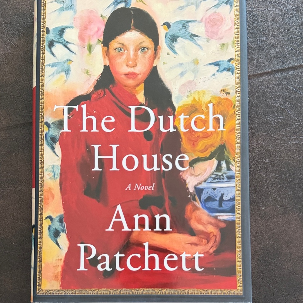 The Dutch House by Ann Patchett Hardcover